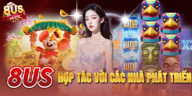 8US và những nhà phát triển game hàng đầu