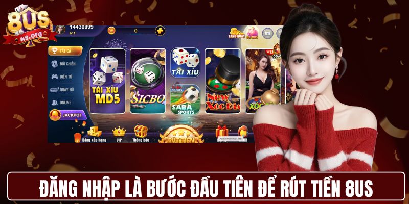 Đăng nhập là bước đầu tiên để rút tiền 8US