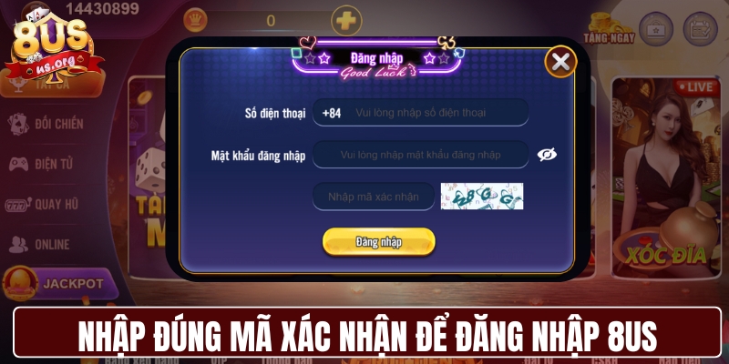 Nhập đúng mã xác nhận để đăng nhập 8US